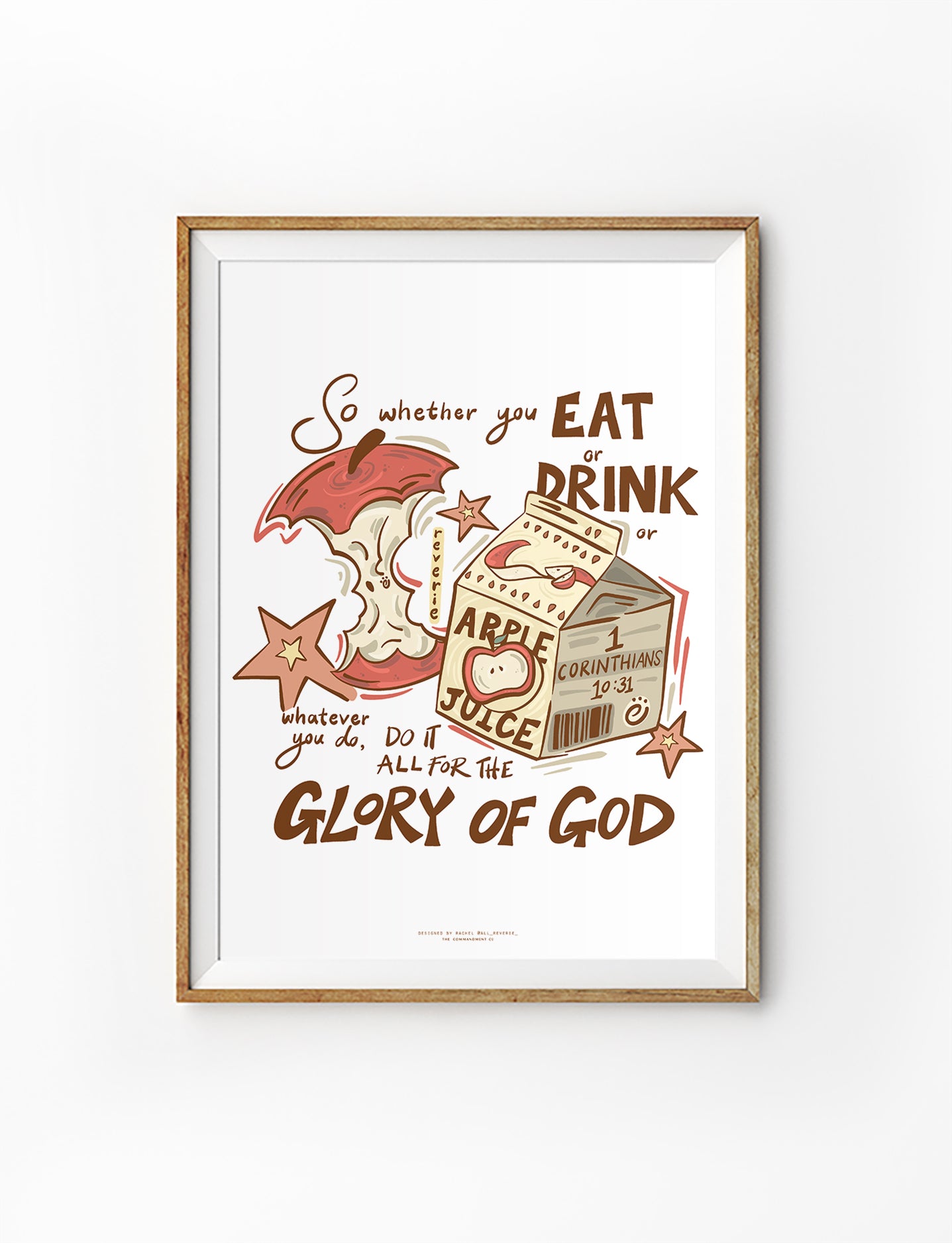 Christian poster featuring apple core and juice illustration with the phrase “So whether you eat or drink or whatever you do, do it all for the glory of God”
