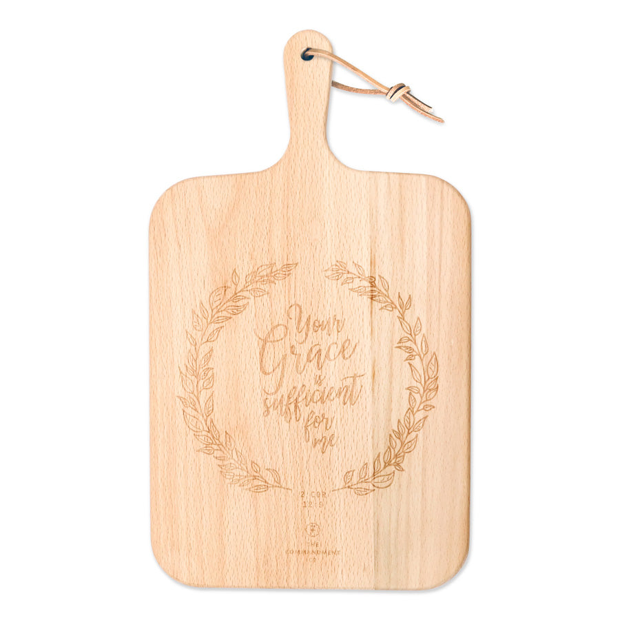 Your Grace Is Sufficient For Me {Wooden Cutting Board}