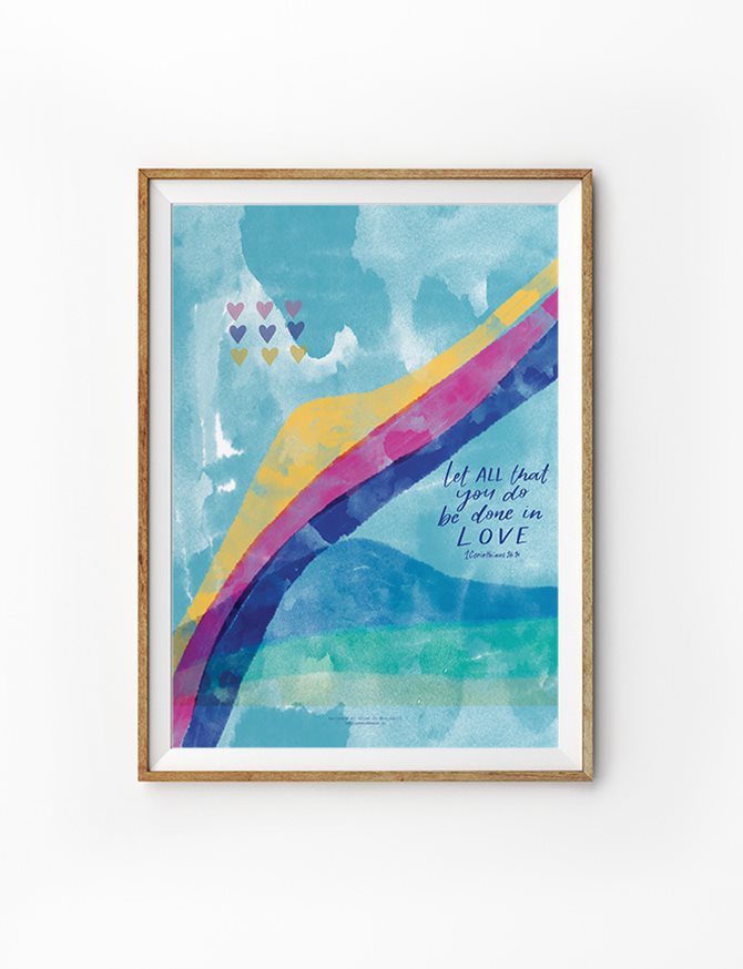 Christian faith poster with colorful abstract rainbow and hearts, featuring the Bible verse 'Let all that you do be done in love' from 1 Corinthians 16:14. Inspirational Christian wall art for home decor and gifts.