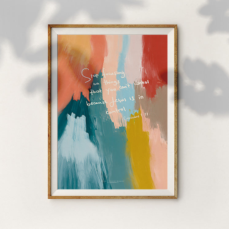 Inspirational wall art with the verse from Colossians 1:17, emphasizing trust in Jesus' control, set against a vibrant and dynamic brushstroke design in warm and cool tones.