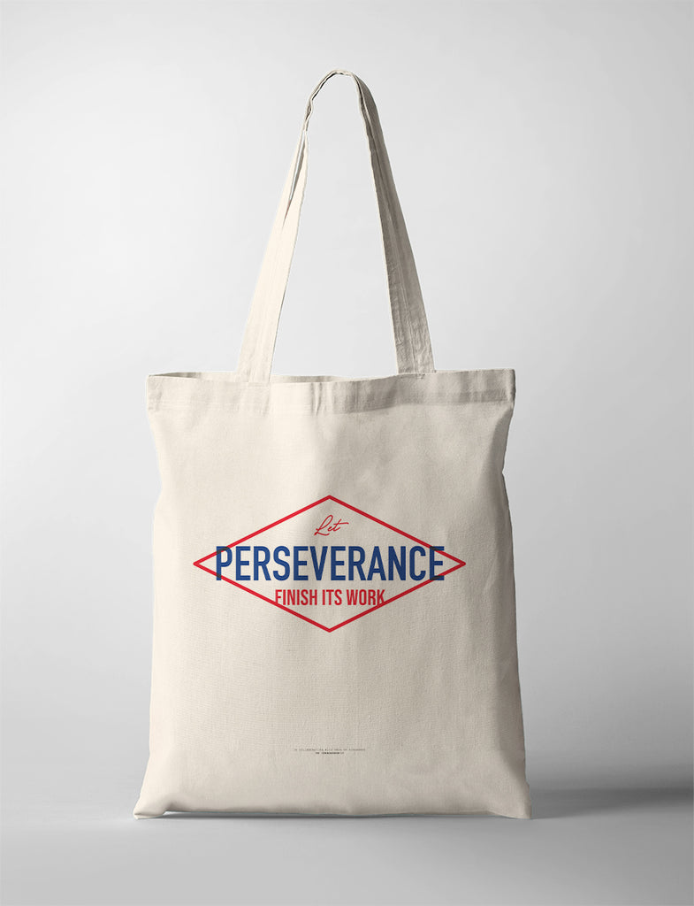 Let Perseverance Finish Its Work {Tote Bag}