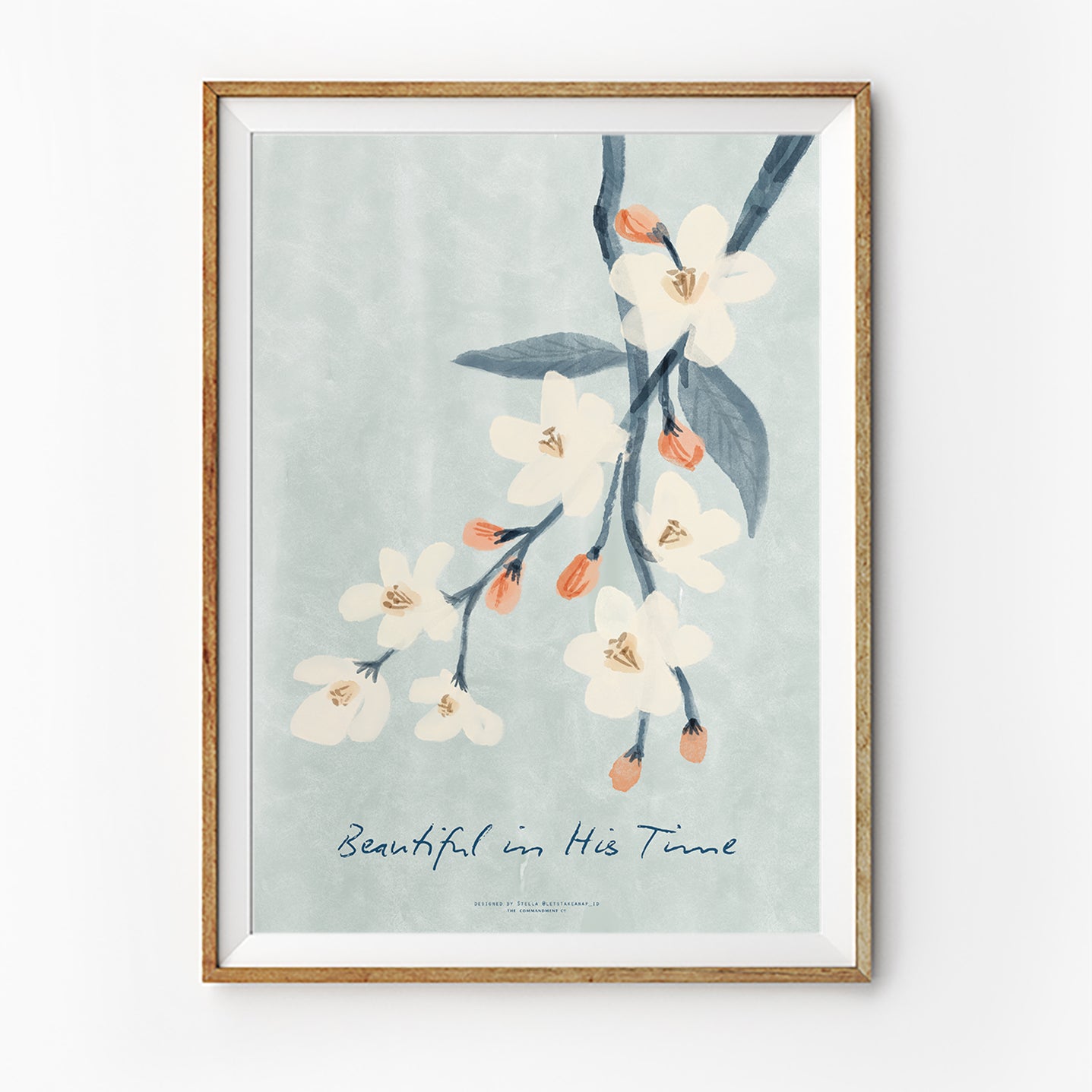 Christian floral wall art poster featuring white blossoms and the phrase “Beautiful in His Time,” faith-inspired illustration collaboration with letstakeanap_id.