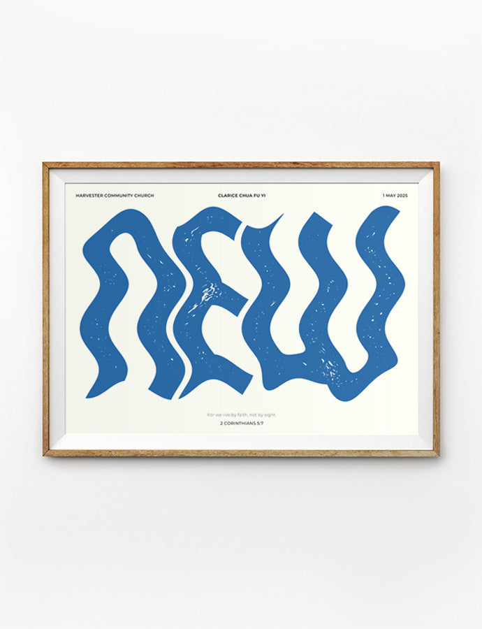 Customisable baptism poster featuring "NEW" in blue, elegantly displayed with a plant, a unique baptism gift from The Commandment Co, Singapore's Christian gifts store.