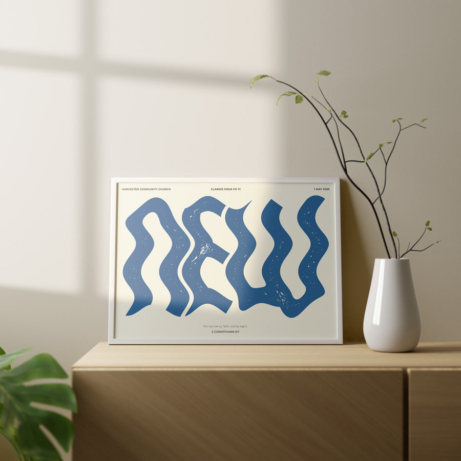 Customisable baptism poster with the word "NEW" in bold blue letters, perfect for baptism gifts from The Commandment Co, Singapore's Christian gifts store.