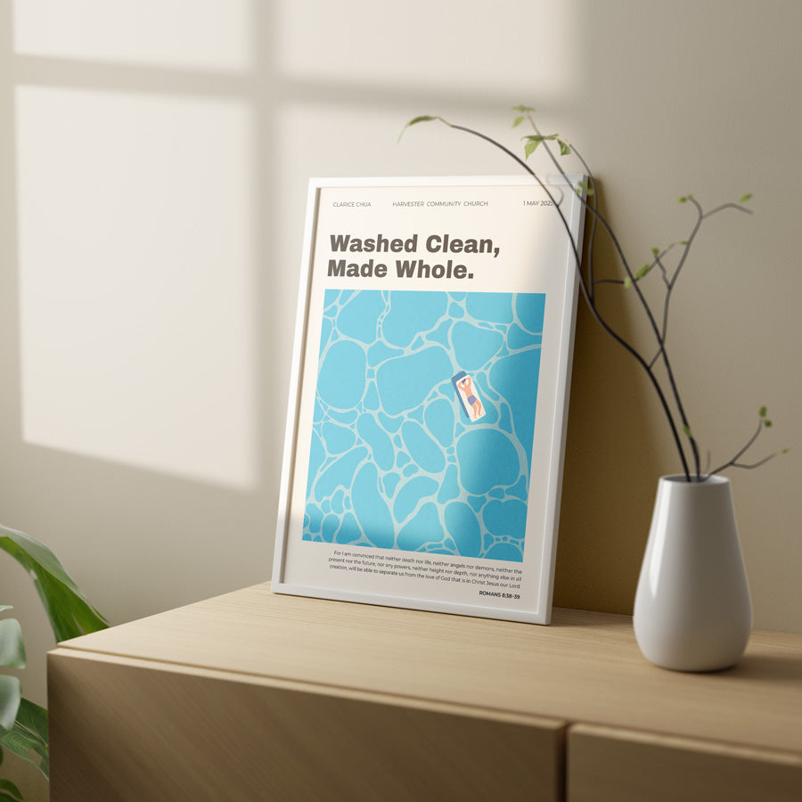 Customisable baptism poster with "Washed Clean, Made Whole" message, elegantly placed with a vase, a perfect baptism gift from The Commandment Co, Singapore's Christian gifts store.