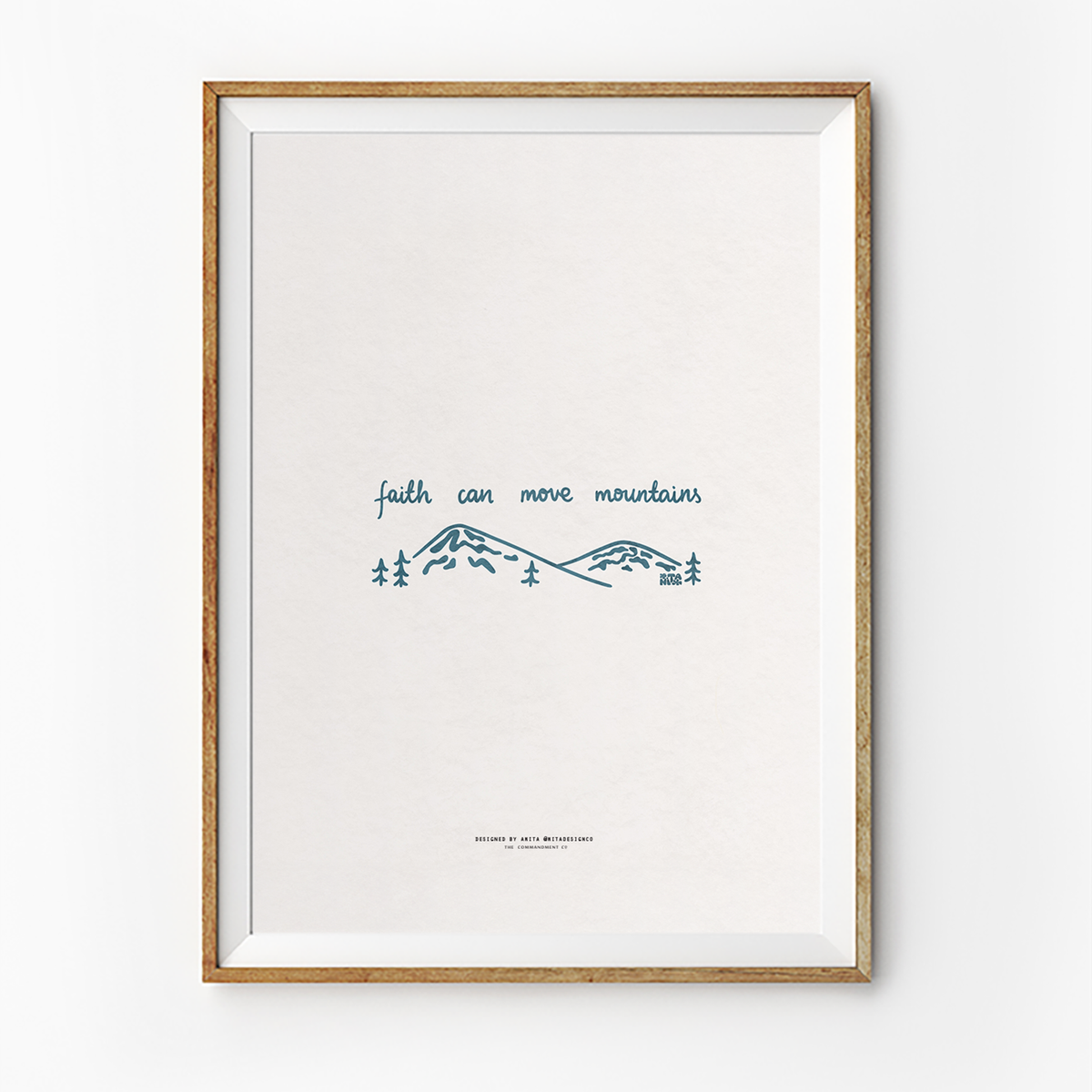 Faith Can Move Mountains| Poster | Nitadesignco x TCCo – The Commandment Co