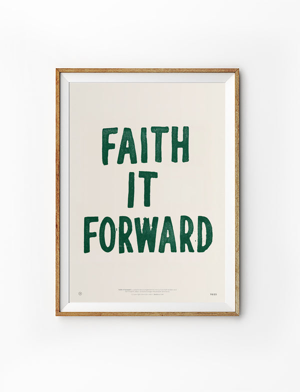 Faith It Forward Christian poster inspired by Matthew 5:16 in a natural wood frame on a white background