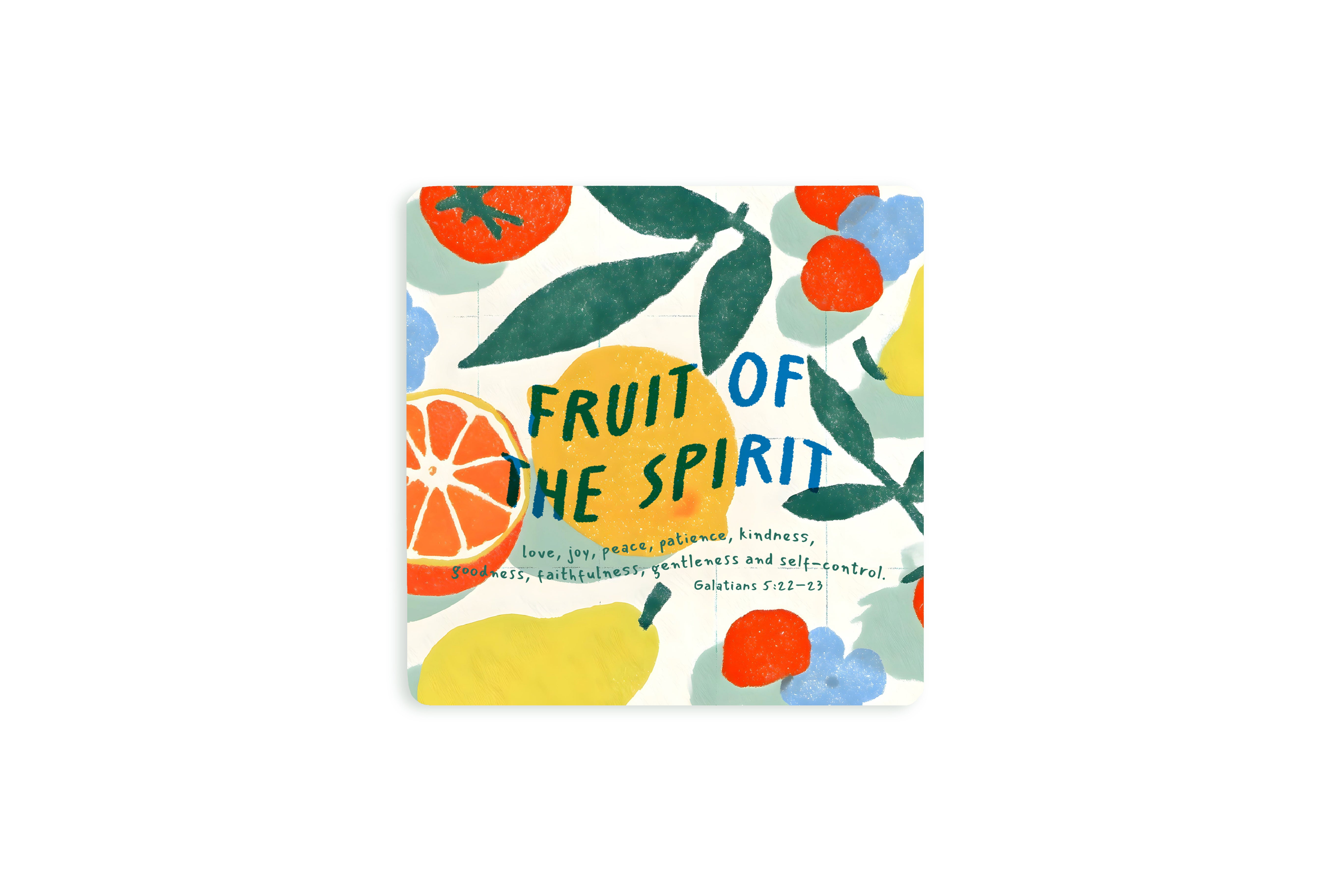 Christian coaster featuring colorful hand-painted fruits with the title “Fruit of the Spirit” and the list of virtues from Galatians 5:22–23.