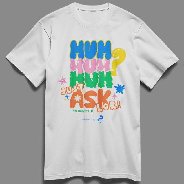 Christian t-shirt with the words "Huh Huh Huh Ask" – encouraging believers to ask questions about their faith in collaboration with a Christian brand.