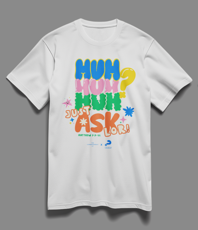 Christian t-shirt with the words "Huh Huh Huh Ask" – encouraging believers to ask questions about their faith in collaboration with a Christian brand.