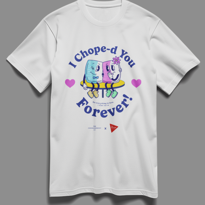 Christian couple t-shirt with the phrase "I Chope-d You Forever" featuring two tissues — inspired by Singapore’s chope culture, celebrating lifelong commitment in marriage.