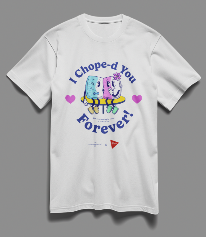 Christian couple t-shirt with the phrase "I Chope-d You Forever" featuring two tissues — inspired by Singapore’s chope culture, celebrating lifelong commitment in marriage.