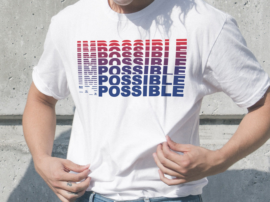 Impossible To Possible {T-shirt}