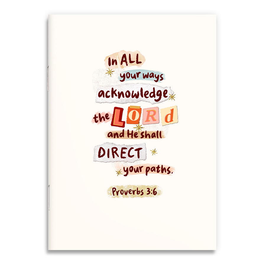 in-all-your-ways-acknowledge-the-lord-a6-notebook