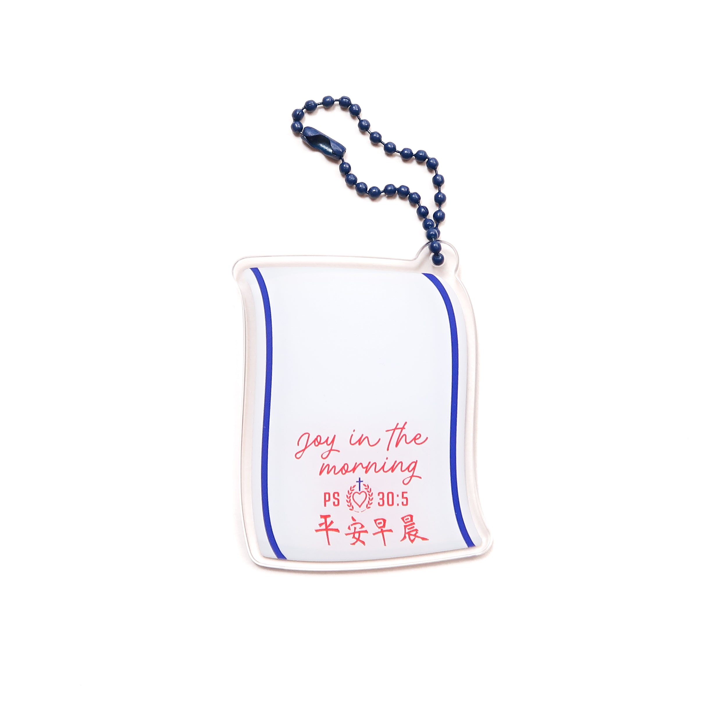 Acrylic keychain with "Joy in the morning" and Psalm 30:5 design, from The Commandment Co, Singapore.