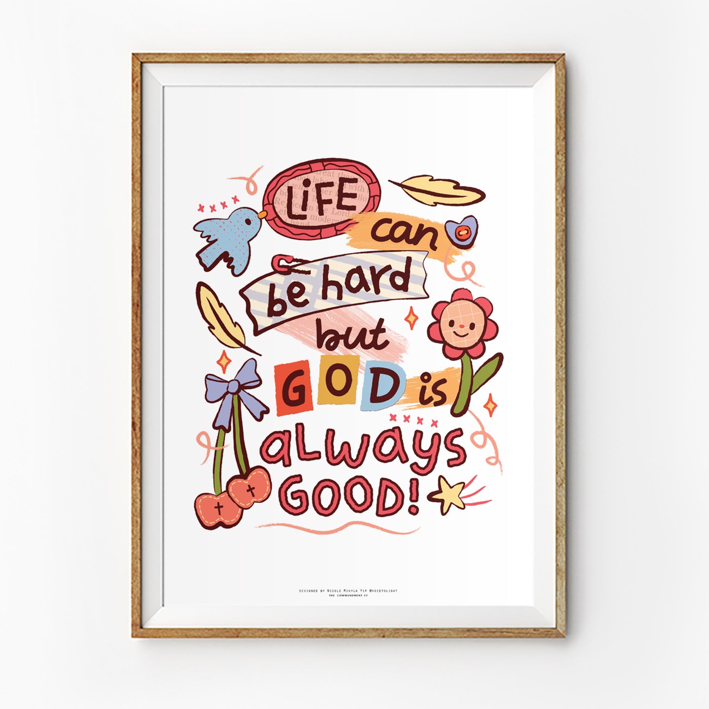 Christian poster featuring “Life can be hard but God is always good” with colourful hand-lettered artwork and cheerful illustrations