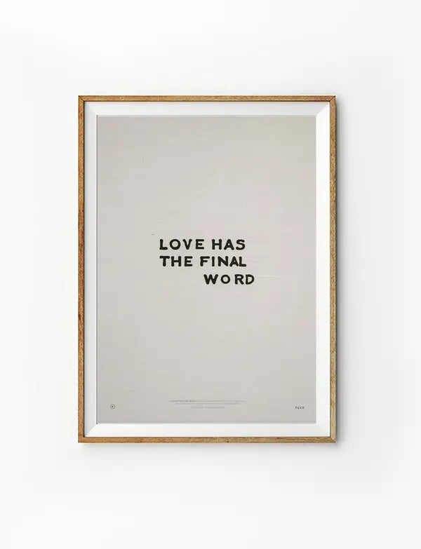 Framed Love Has the Final Word Christian poster with minimalist black lettering on a soft grey background