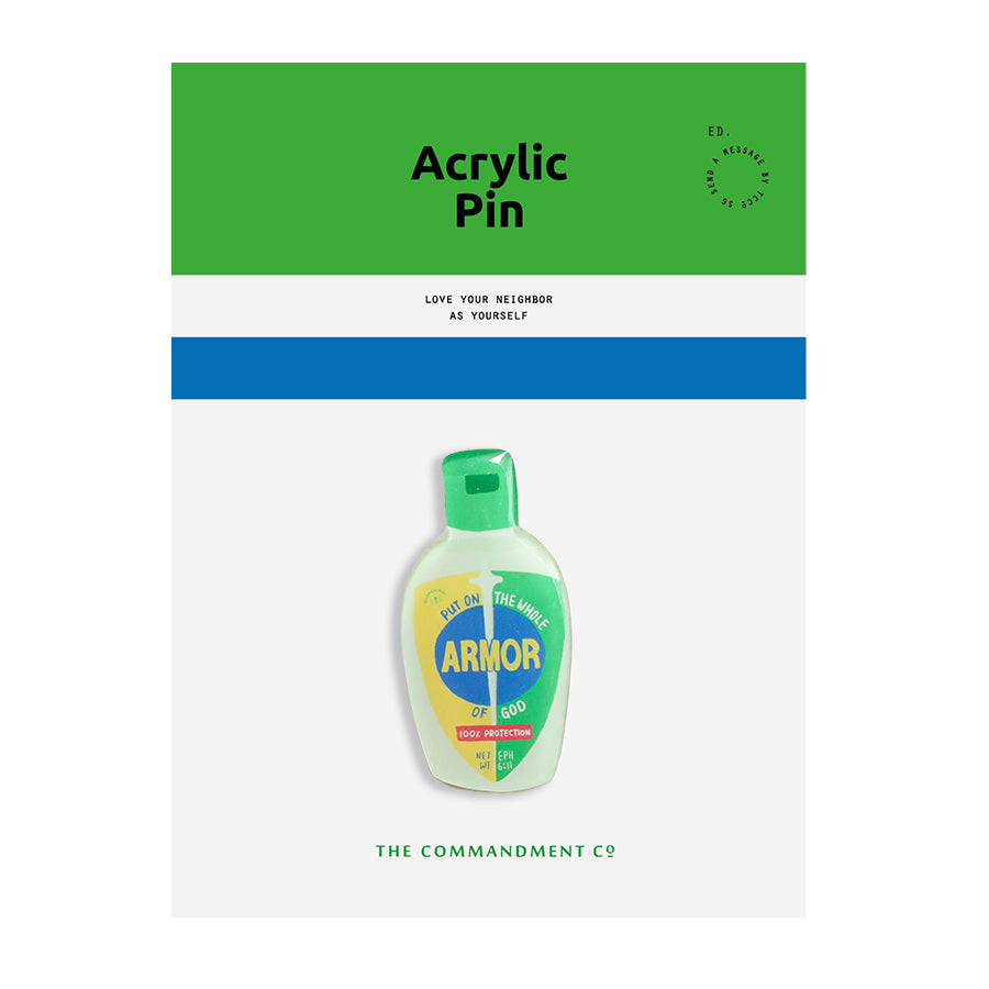 Armor of God acrylic pin inspired by Ephesians 6:11, faith-based Christian pin from Love Supermarket collection.