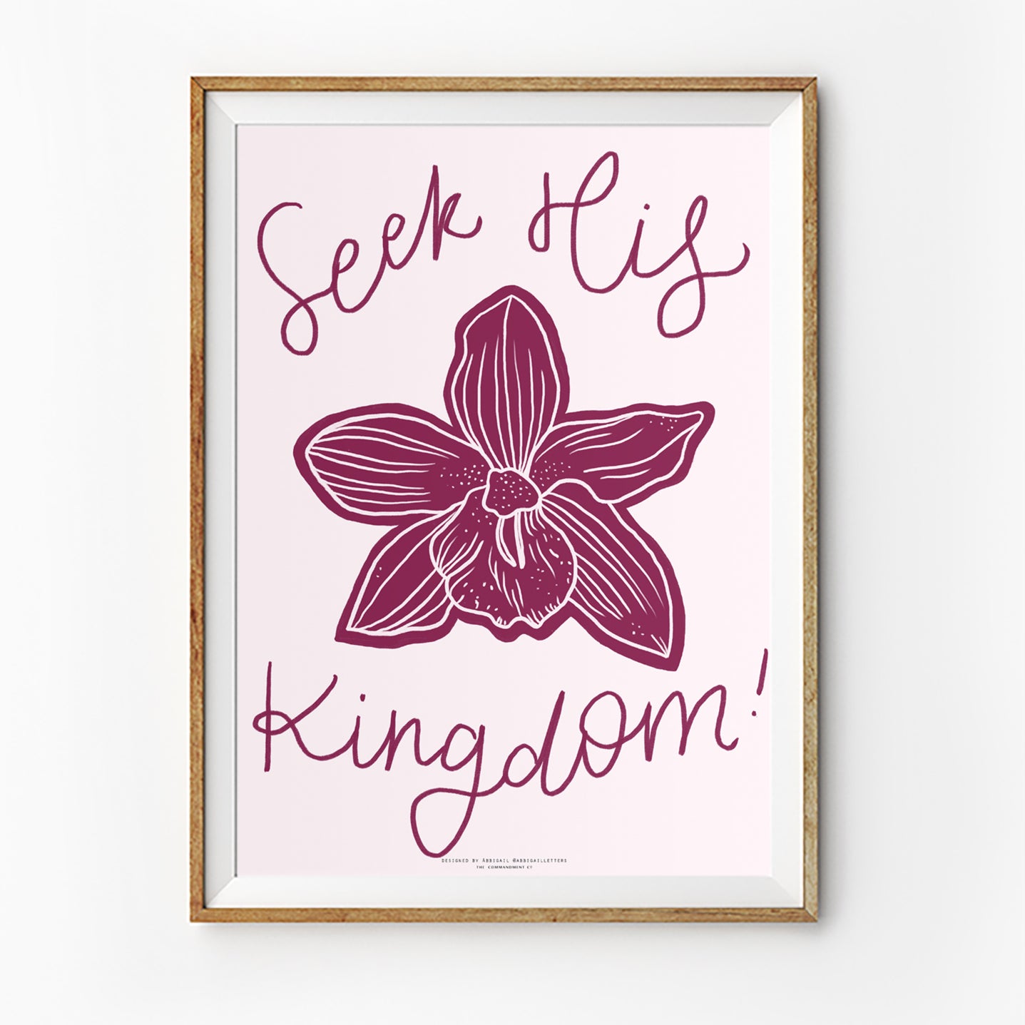 Christian poster featuring “Seek His Kingdom” with a pink background and orchid illustration