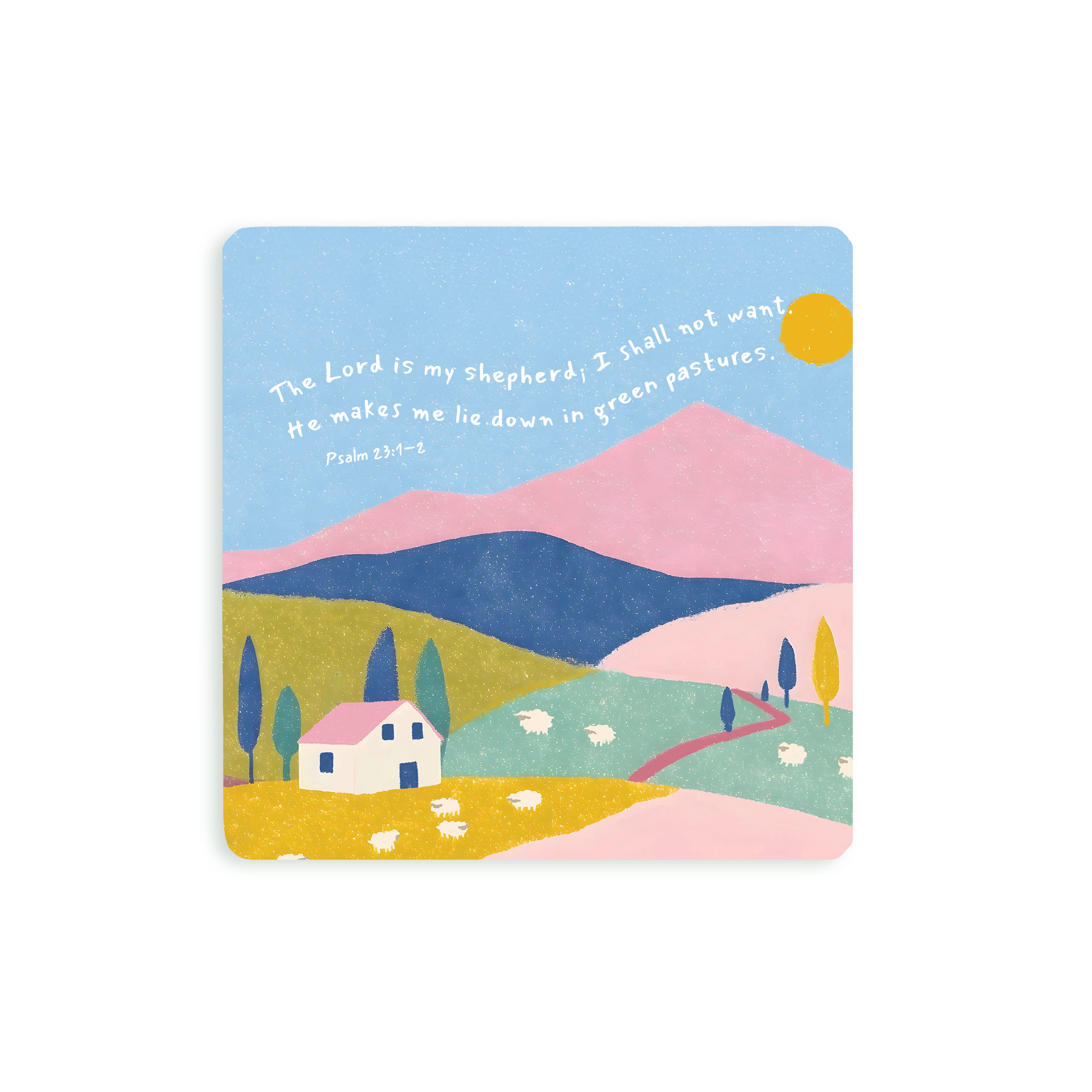 Christian coaster featuring a colorful hillside landscape with sheep, a small house, and the verse “The Lord is my shepherd, I shall not want. He makes me lie down in green pastures” from Psalm 23:1–2.