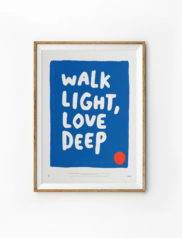 Walk Light Love Deep blue Christian poster with cream hand-lettered text and a small red circle