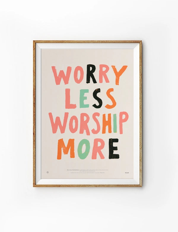 Worry Less Worship More Christian poster with colourful hand-lettered text on a warm cream background