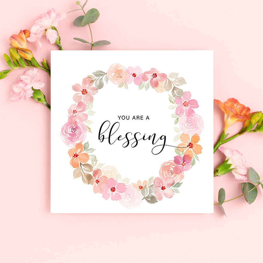 You Are A Blessing {Greeting Card}