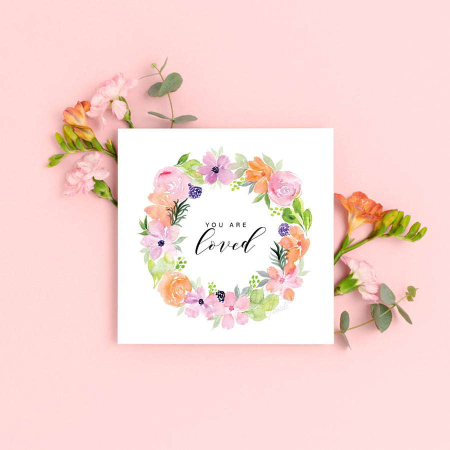 You Are Loved {Greeting Card}