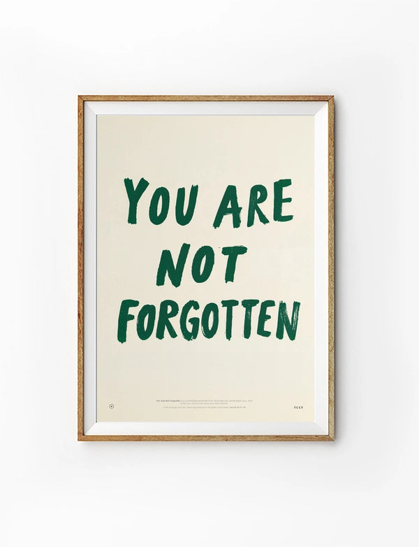 You Are Not Forgotten Christian poster with bold dark green hand-lettered text on a warm cream background