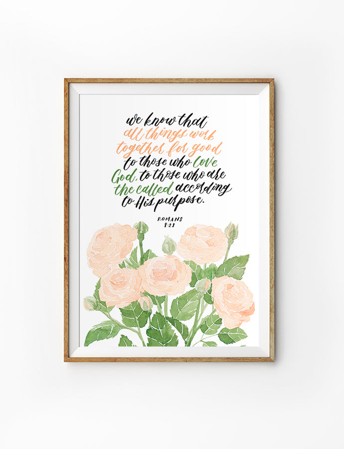 All Things Work Together For Good {Poster} - Posters by Flowering Words, The Commandment Co