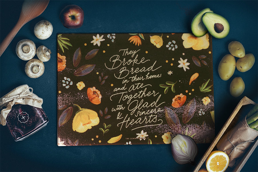 Eat Together With Glad And Sincere Hearts {Cutting Board} - cutting board by The Commandment Co, The Commandment Co