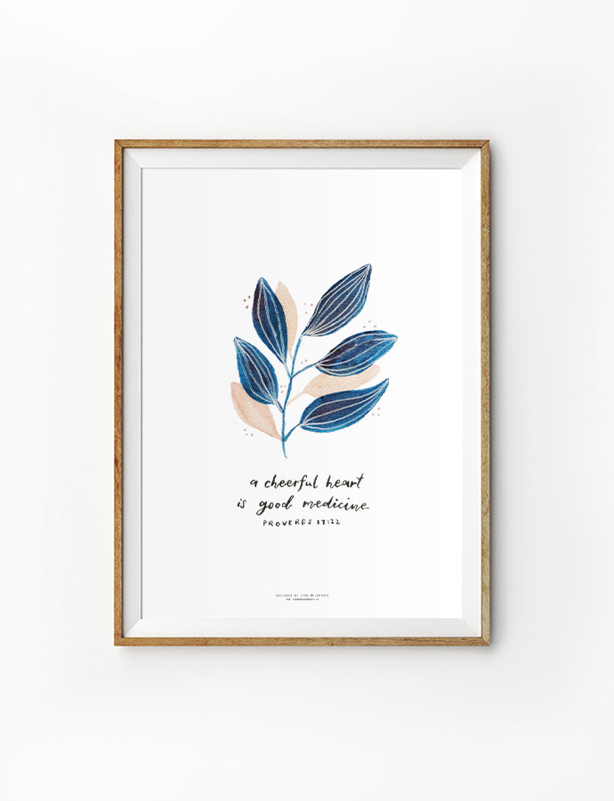 A Cheerful Heart Is Good Medicine {Poster} - Posters by P.Paints, The Commandment Co , Singapore Christian gifts shop