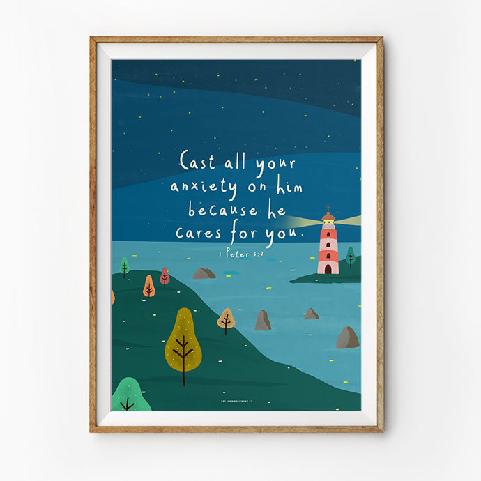 Cast All Your Anxiety on Him Because He Cares For You {Poster} - Posters by The Commandment Co, The Commandment Co