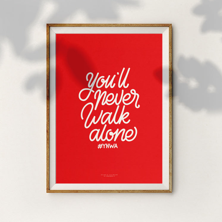 you'll never walk alone poster design ideal for seasonal gift