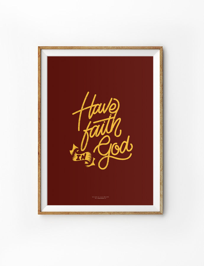 Have Faith In God | Poster | The Commandment Co – The Commandment Co