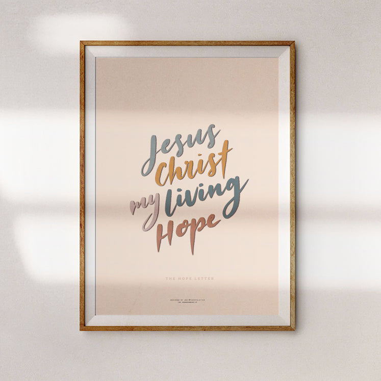 Living Hope {Poster} - Posters by The Hope Letter, The Commandment Co , Singapore Christian gifts shop