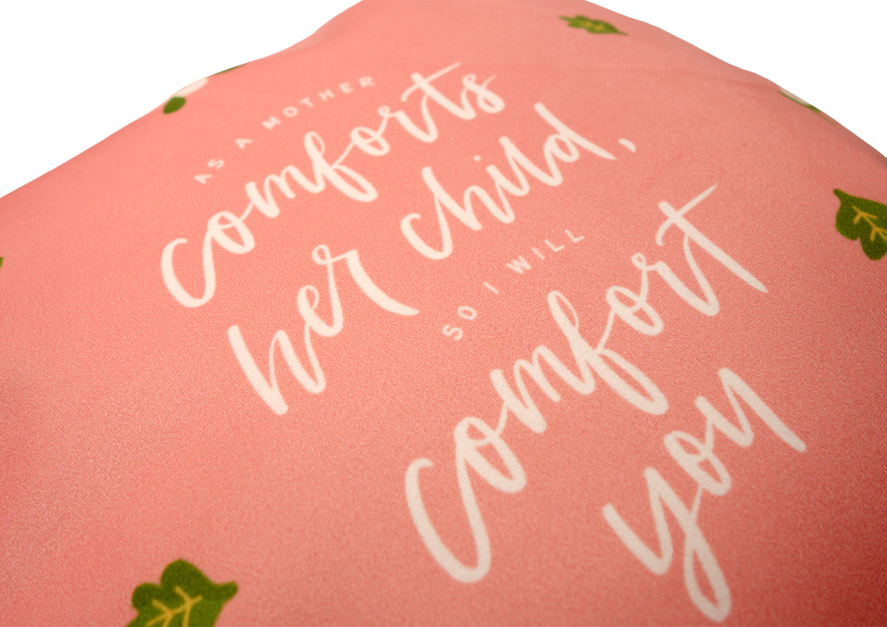 As a Mother Comforts Her Child so I Will Comfort You {Cushion Cover} - Cushion Covers by The Commandment Co, The Commandment Co