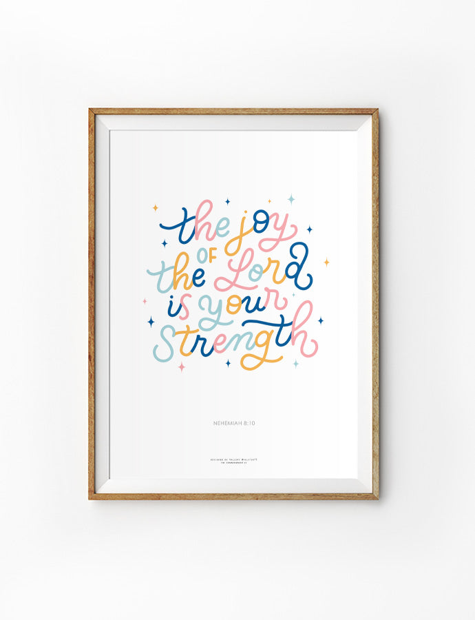 The Joy of Lord Is Your Strength poster design