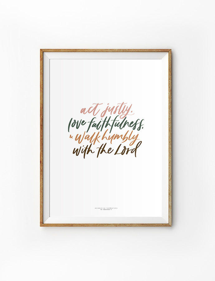 Act Justly Love Faithfulness {Poster} - Posters by Oh Katie Pie, The Commandment Co , Singapore Christian gifts shop