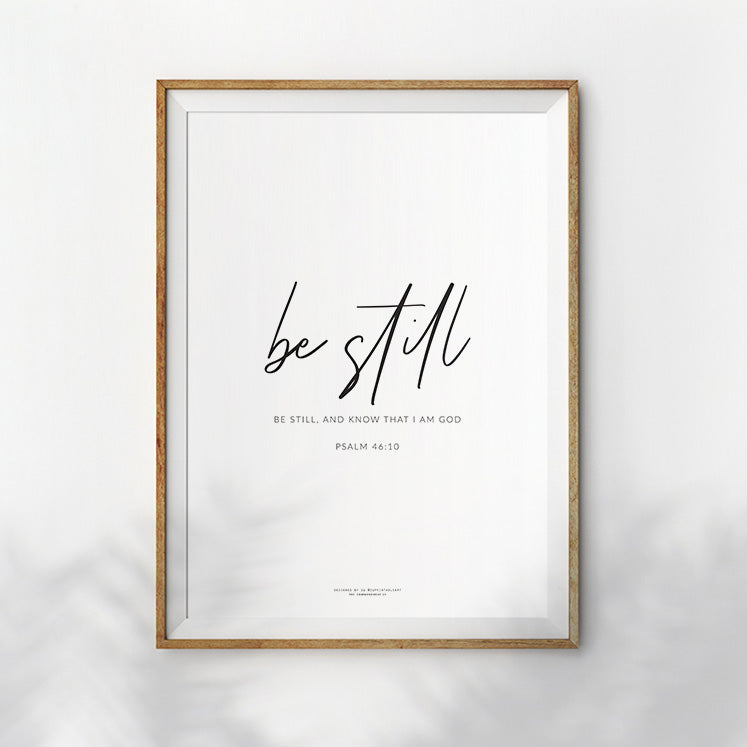 Be Still {Poster} - Posters by ZQ Printable Art, The Commandment Co , Singapore Christian gifts shop