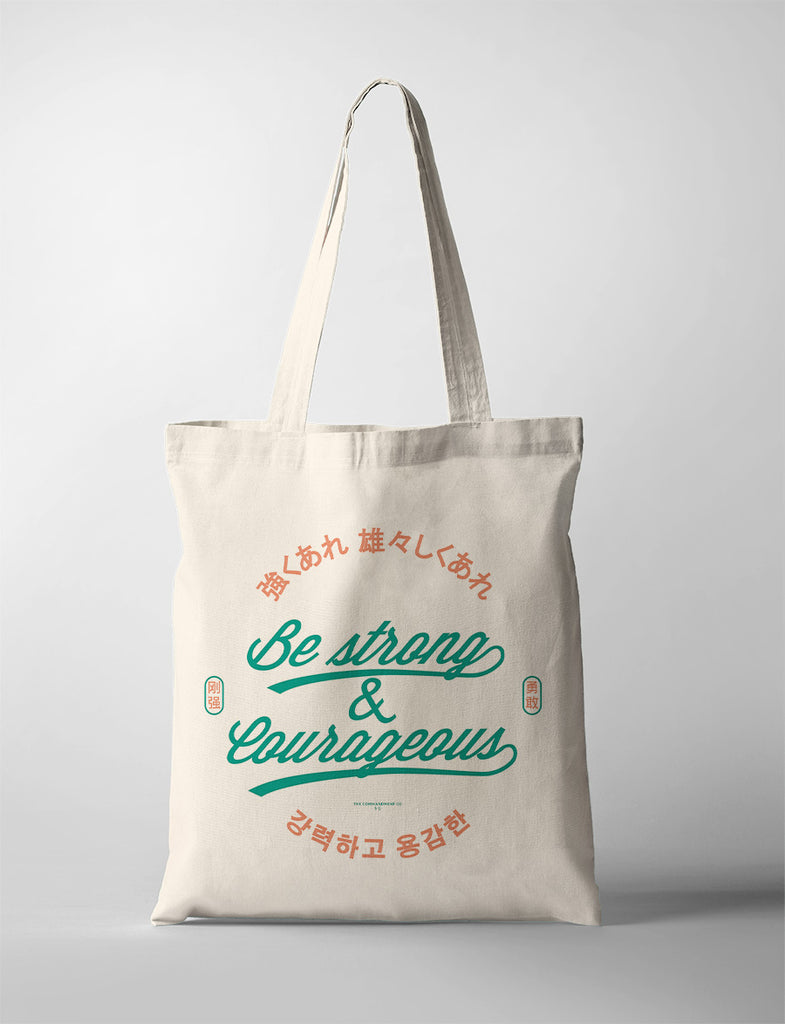 Be Strong & Courageous {Tote Bag} - tote bag by The Commandment, The Commandment Co