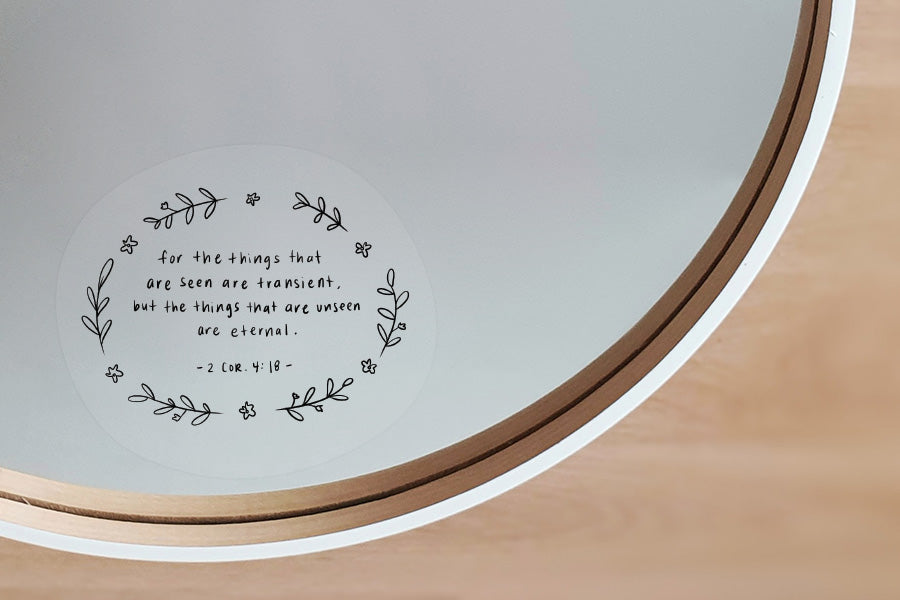 Things That Are Unseen Are Eternal {Mirror Decal Stickers} - Decal by Hannah Letters, The Commandment Co , Singapore Christian gifts shop
