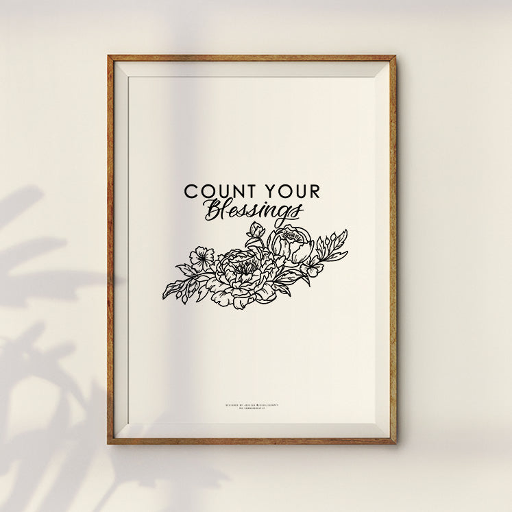 Count Your Blessings {Poster} - Posters by Jessoligraphy, The Commandment Co