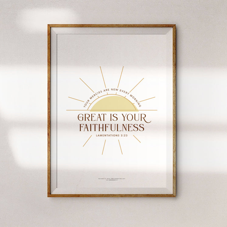 Great Is Your Faithfulness {Poster} - Posters by Designed With Delight, The Commandment Co , Singapore Christian gifts shop