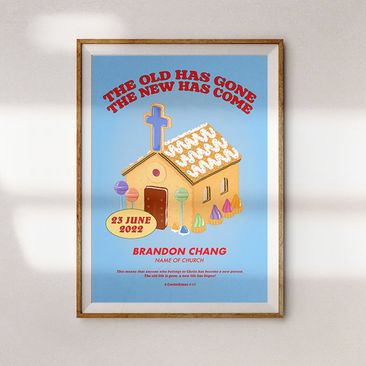 The New Has Come Baptism Poster {Customisable} - Posters by The Commandment Co, The Commandment Co , Singapore Christian gifts shop