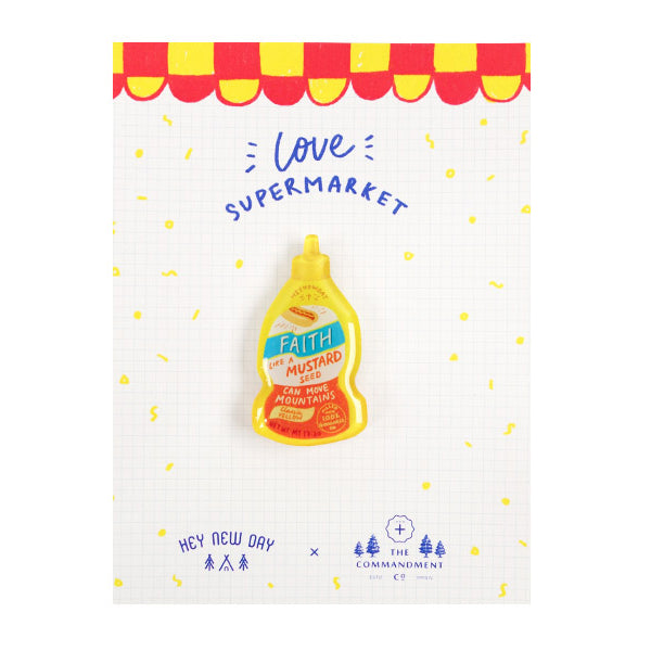 Faith Mustard Sauce {LOVE SUPERMARKET Pin} - Accessories by Hey New Day, The Commandment Co , Singapore Christian gifts shop