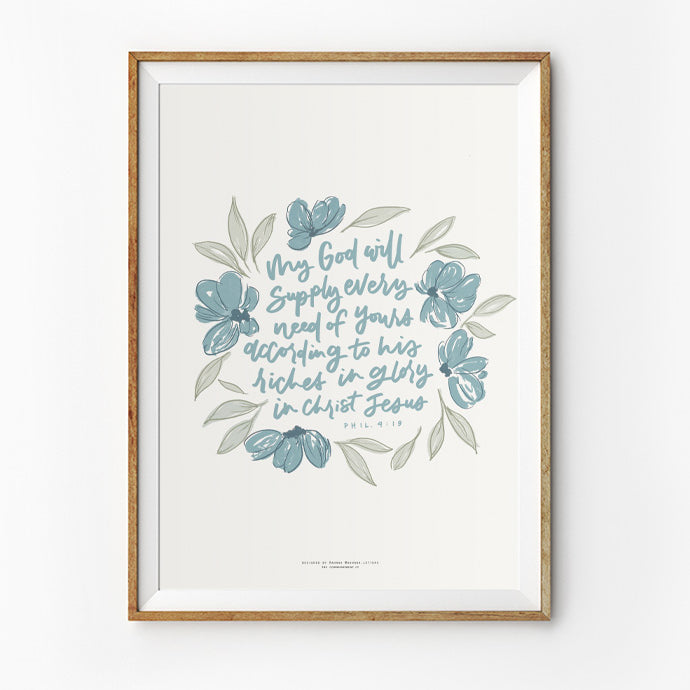 blue color theme digital art print that says "My God will supply every need of Yours according to His riches in glory in Christ Jesus"