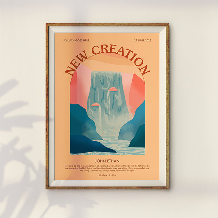 New Creation New Life New Spirit Baptism Poster {Customisable} - Posters by The Commandment Co, The Commandment Co , Singapore Christian gifts shop