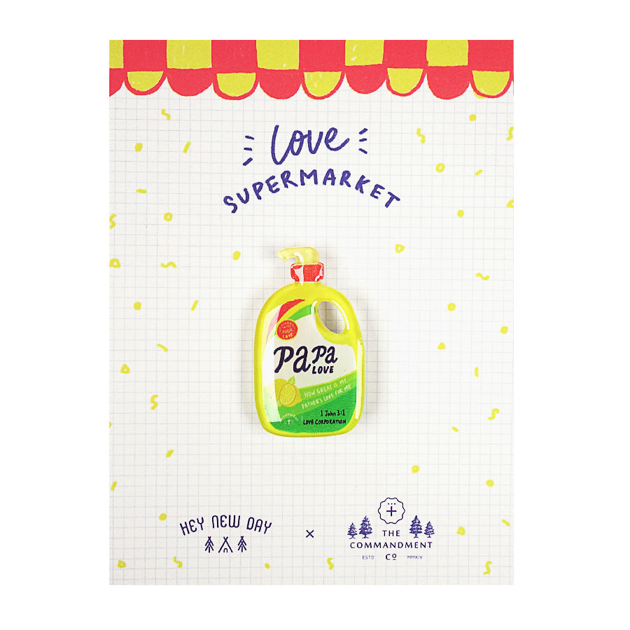 Papa Love Soap {LOVE SUPERMARKET Pins} - Accessories by Hey New Day, The Commandment Co , Singapore Christian gifts shop