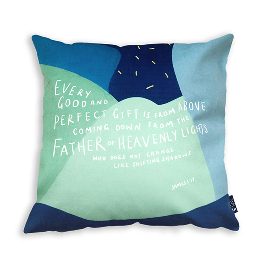 Every Good And Perfect Gift Is From Above {Cushion Cover} - Cushion Covers by The Commandment Co, The Commandment Co , Singapore Christian gifts shop